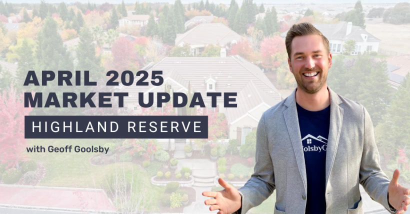 April 2025 Market Update for Highland Reserve